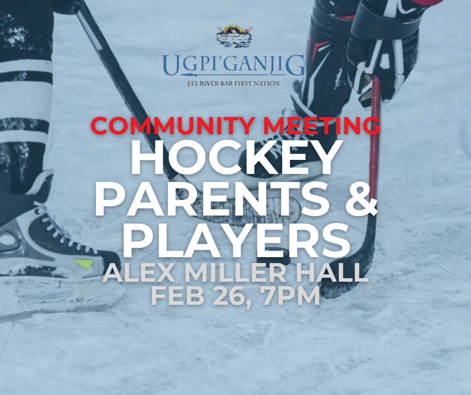 Community Meeting – Hockey Parents & Players - Ugpi'Ganjig